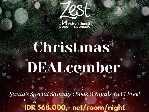 Christmas DEALcember
Zest Bogor