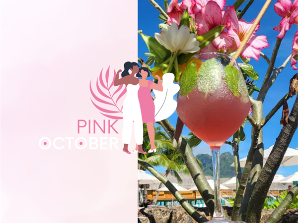 Together, let's support the fights against breast cancer!
Le Bora Bora by Pearl Resorts