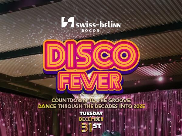 NEW YEAR 2025 - Disco Fever
Swiss-Belinn Bogor