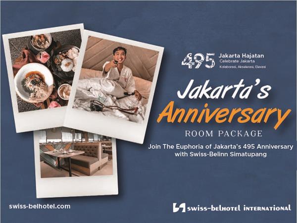 Jakarta's Anniversary Special
Swiss-Belinn Simatupang