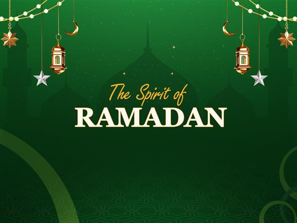The Spirit of Ramadan