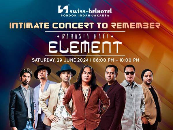 Swiss-Belhotel Pondok Indah Hosts Intimate Concert by Element Band
Swiss-Belhotel Pondok Indah