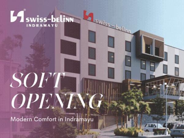 SOFT OPENING
Swiss-Belinn Indramayu