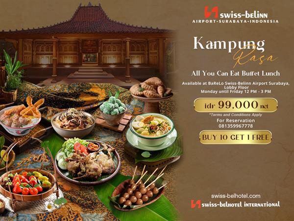 Savor Authentic Flavors with Our Kampung Rasa Buffet!
Swiss-Belinn Airport Surabaya