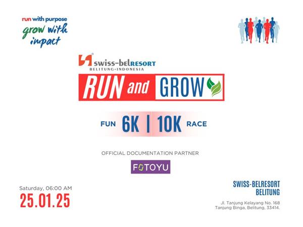 Run and Grow
Swiss-Belresort Belitung