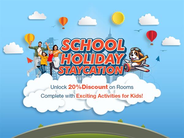 School Holiday Staycation